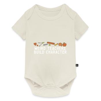 Weird Teachers Build Character Groovy School - Baby Premium short-sleeve bodysuit - off white - Front