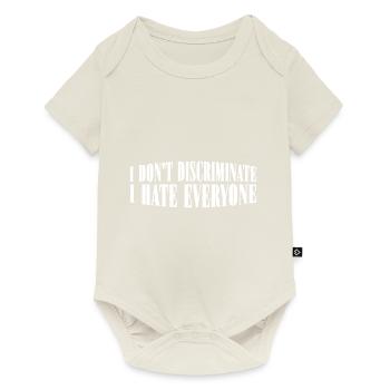 Je ne fais pas de discrimination, je déteste tout le monde 29 - Body à manches courtes Premium Bébé - blanc cassé - Devant