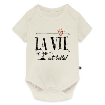 La vie est belle. - Body à manches courtes Premium Bébé - blanc cassé - Devant