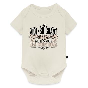 Aide Soignant cadeau Aide Soignant le vrai Aide So - Body à manches courtes Premium Bébé - blanc cassé - Devant