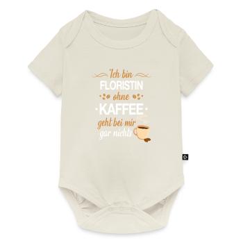 Floristin Floristik Florist Blumen Beruf Spruch - Baby Premium Kurzarmbody - Naturweiß - Vorne
