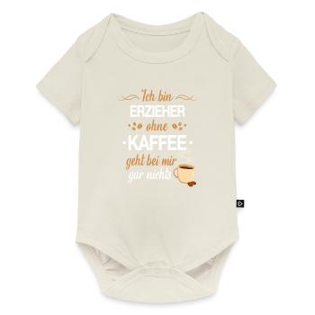 Erzieher Erzieherin Kindergärtner Spruch Beruf - Baby Premium Kurzarmbody - Naturweiß - Vorne