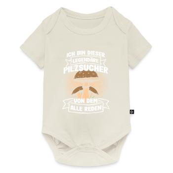 Ich bin dieser legendäre Pilzsammler - Baby Premium Kurzarmbody - Naturweiß - Vorne