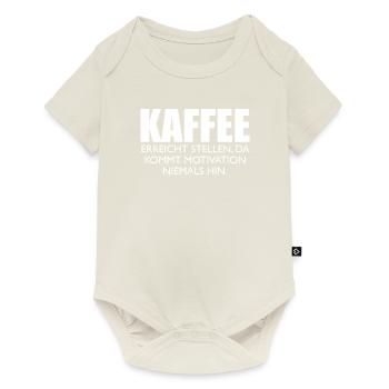 Kaffee erreicht Stellen Motivation Koffein Tasse - Baby Premium Kurzarmbody - Naturweiß - Vorne