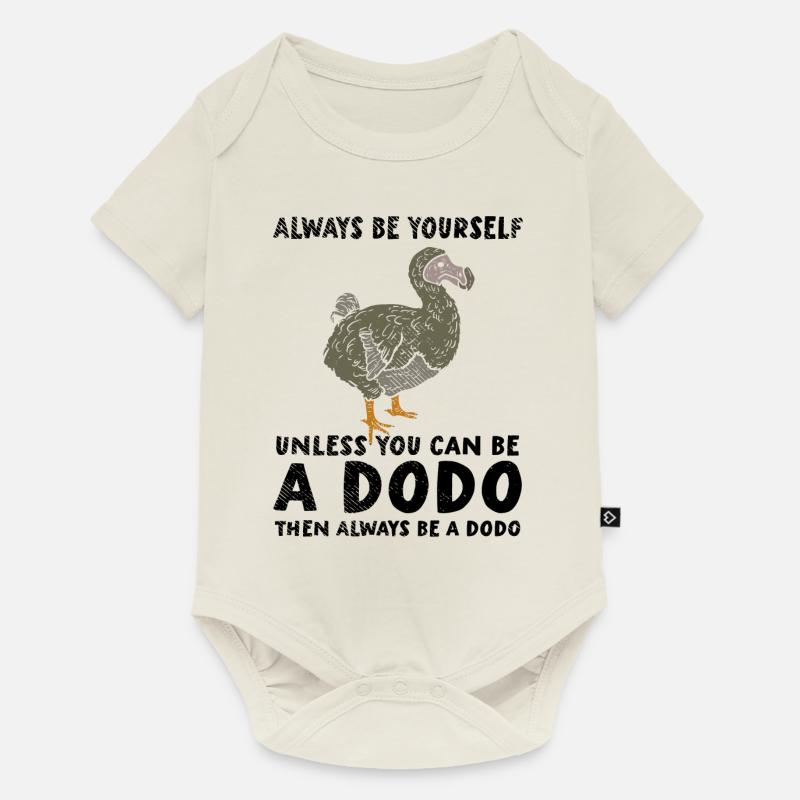 Dodo | Sei Du selbst | Sei ein Dodo - Baby Premium Kurzarmbody - Naturweiß