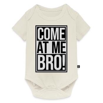 Viens à moi bro - Body à manches courtes Premium Bébé - blanc cassé - Devant