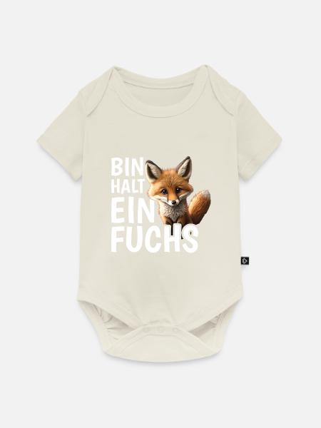 Bin halt ein Fuchs Fuchsliebhaber Statement - Baby Premium Kurzarmbody - Naturweiß