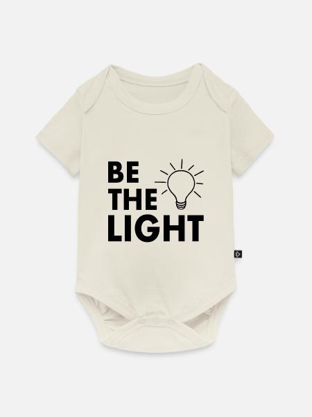 Be the light - Baby Premium Kurzarmbody - Naturweiß