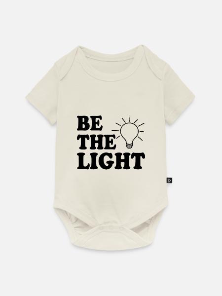 Be the light - Baby Premium Kurzarmbody - Naturweiß