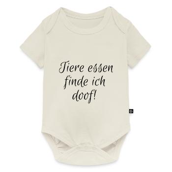 Tiere essen finde ich doof! - Baby Premium Kurzarmbody - Naturweiß - Vorne
