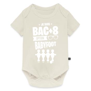 BAC+8 BABYFOOT cadeau étudiant humour drôle - Body à manches courtes Premium Bébé - blanc cassé - Devant