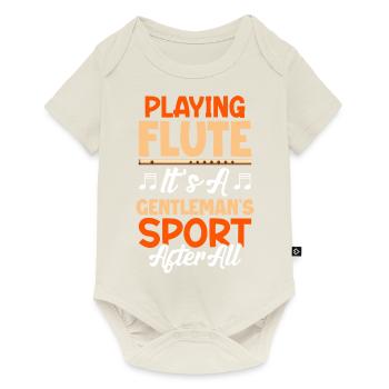 Playing the flute, after all, it's a - Baby Premium short-sleeve bodysuit - off white - Front