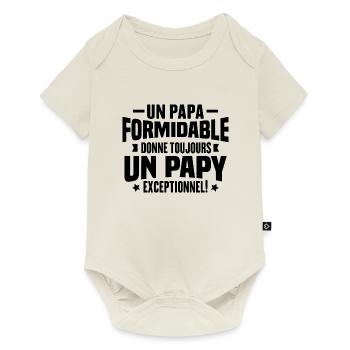 Un Papa Formidable Donne Un Papy Exceptionnel - Body à manches courtes Premium Bébé - blanc cassé - Devant
