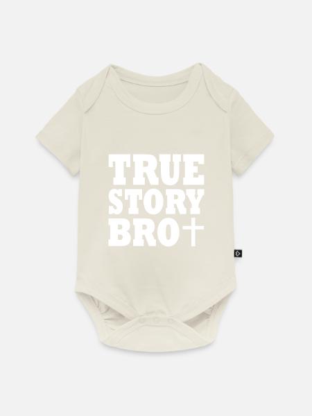 True story bro - Baby Premium Kurzarmbody - Naturweiß