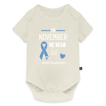 En novembre, nous portons le diabète diabétique bleu de type 1 - Body à manches courtes Premium Bébé - blanc cassé - Devant