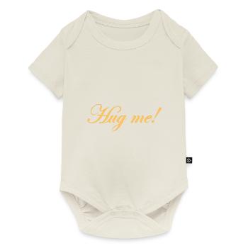 Fais-moi un câlin! - Body à manches courtes Premium Bébé - blanc cassé - Devant