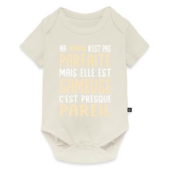 Ma maman n'est pas parfaite - Gameuse - Body à manches courtes Premium Bébé - blanc cassé - Devant