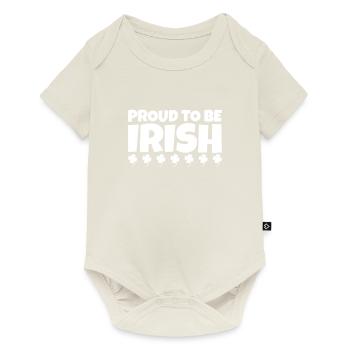Proud To Be Irish Ireland Irish Shamrock - Baby Premium short-sleeve bodysuit - off white - Front