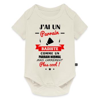 J'ai un parrain badiste,cadeau naissance badminton - Body à manches courtes Premium Bébé - blanc cassé - Devant