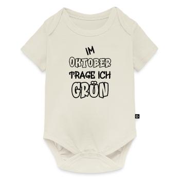 In October I wear green saying color green - Baby Premium short-sleeve bodysuit - off white - Front