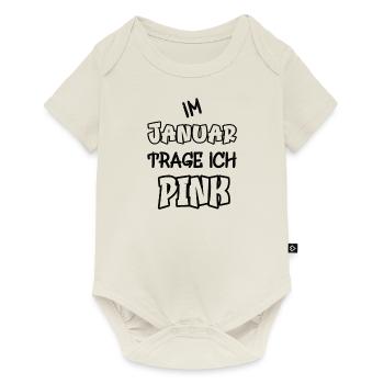 In January I'm wearing pink Saying color pink - Baby Premium short-sleeve bodysuit - off white - Front