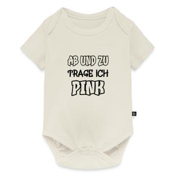 Ab und zu trage ich pink Spruch Farbe pink - Baby Premium Kurzarmbody - Naturweiß - Vorne
