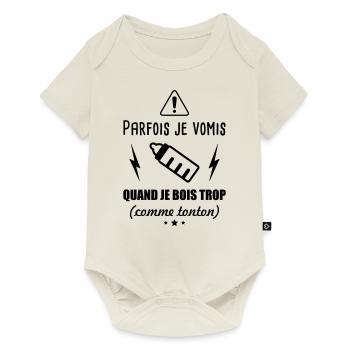 Parfois je vomis quand je bois trop comme tonton - Body à manches courtes Premium Bébé - blanc cassé - Devant