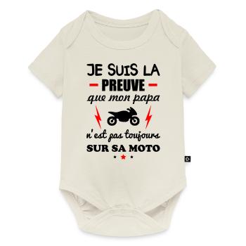 Preuve que mon papa moto, papa motard, moto,motard - Body à manches courtes Premium Bébé - blanc cassé - Devant