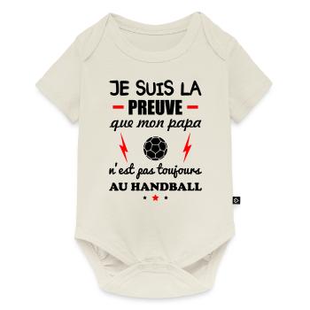 Preuve que mon papa handball, papa handballeur - Body à manches courtes Premium Bébé - blanc cassé - Devant