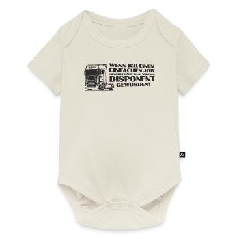 LKW Fahrer lustiger Disponent Spruch - Job Arbeit - Baby Premium Kurzarmbody - Naturweiß - Vorne