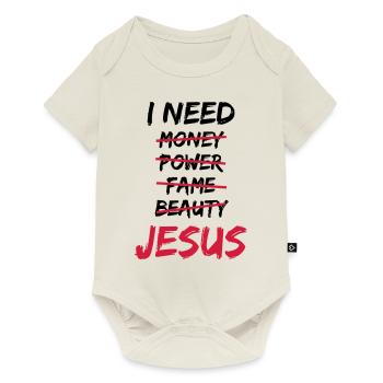 I need Jesus - Baby Premium short-sleeve bodysuit - off white - Front