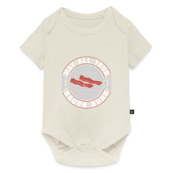 May all your bacon BBQ crickets burn - Baby Premium short-sleeve bodysuit - off white - Front