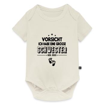 Baby 2022 Vorsicht Grosse Große Schwester - Baby Premium Kurzarmbody - Naturweiß - Vorne