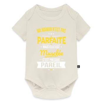 Ma maman n'est pas parfaite - Musclée - Body à manches courtes Premium Bébé - blanc cassé - Devant