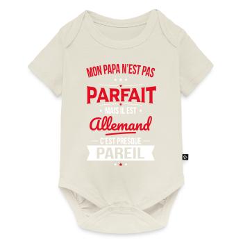 Mon papa n'est pas parfait - Allemand - Body à manches courtes Premium Bébé - blanc cassé - Devant