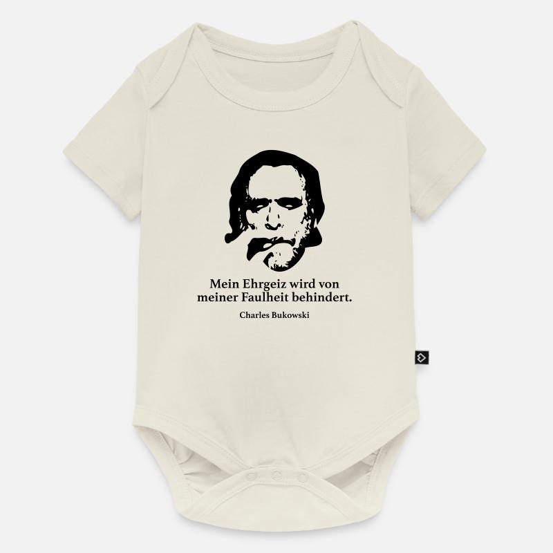 Bukowski: Mein Ehrgeiz wird von meiner Faulheit b - Baby Premium Kurzarmbody - Naturweiß