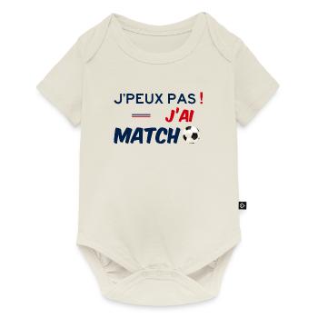 J'peux pas ! J'ai Match de Foot - Je ne peux pas - Body à manches courtes Premium Bébé - blanc cassé - Devant