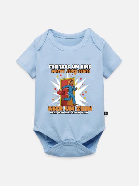Freitags früher Feierabend, um Eins oder um Zehn - Baby Premium Kurzarmbody - Hellblau