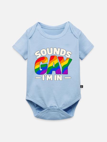 Sounds Gay I'm In – Regenbogen Pride Spruch - Baby Premium Kurzarmbody - Hellblau