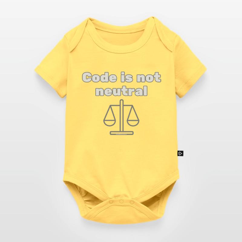 Code Is Not Neutral - Ethical Coder Statement Baby Premium short-sleeve bodysuit