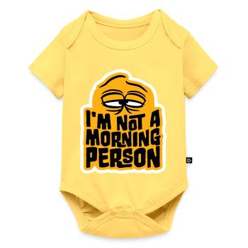 I'm Not A Morning Person Lustig Müde Morgenmuffel - Baby Premium short-sleeve bodysuit - sky yellow - Front