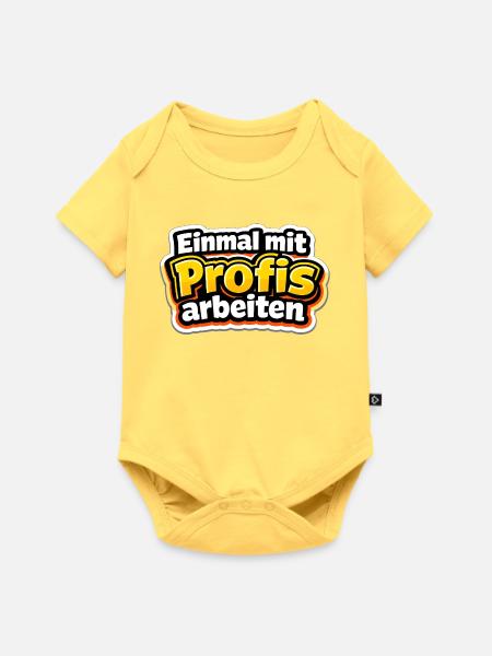 Einmal mit Profis arbeiten Katastrophe - Baby Premium Kurzarmbody - Pastellgelb