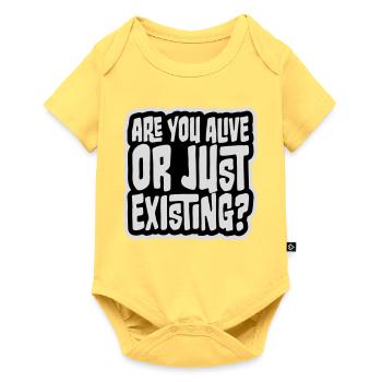 Are You Alive Or Just Existing Nachdenklich Spruch - Baby Premium Kurzarmbody - Pastellgelb - Vorne