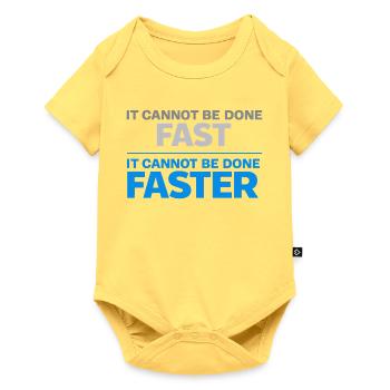 Nicht Schnell Erledigt Motiv - Baby Premium Kurzarmbody - Pastellgelb - Vorne
