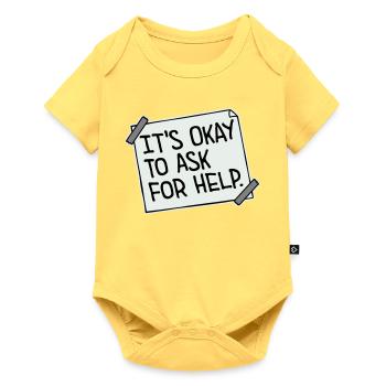 It's Okay To Ask For Help Help Questions Saying Logo - Baby Premium short-sleeve bodysuit - sky yellow - Front