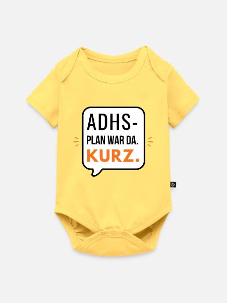 ADHS – Plan war da. Kurz. - Baby Premium Kurzarmbody - Pastellgelb