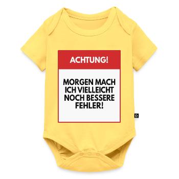 Morgen mache ich vielleicht bessere Fehler - Baby Premium Kurzarmbody - Pastellgelb - Vorne