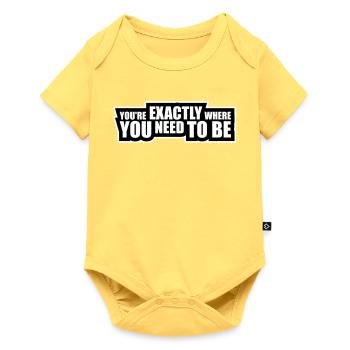 You're Exactly Where You Need To Be Inspiring - Baby Premium short-sleeve bodysuit - sky yellow - Front