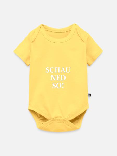 Schau ned so! Dialektischer Spruch - Baby Premium Kurzarmbody - Pastellgelb