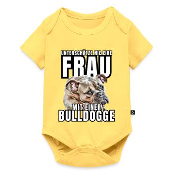 NEVER underestimate a woman with a bulldog dog dog - Baby Premium short-sleeve bodysuit - sky yellow - Front